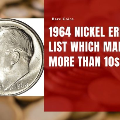 1964 Nickel Error List Which Make It More Than 10$