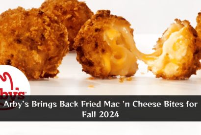 Thumbnail for Arby’s Brings Back Fried Mac ‘n Cheese Bites for Fall 2024