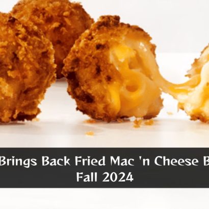 Arby’s Brings Back Fried Mac 'n Cheese Bites for Fall 2024