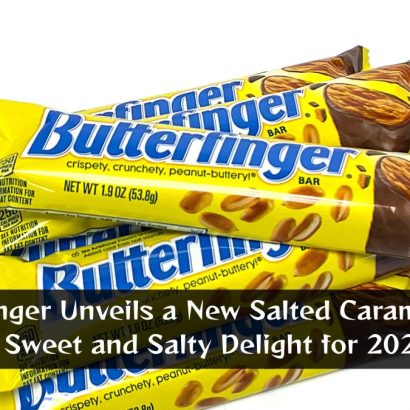 Butterfinger Unveils a New Salted Caramel Bar – A Sweet and Salty Delight for 2024