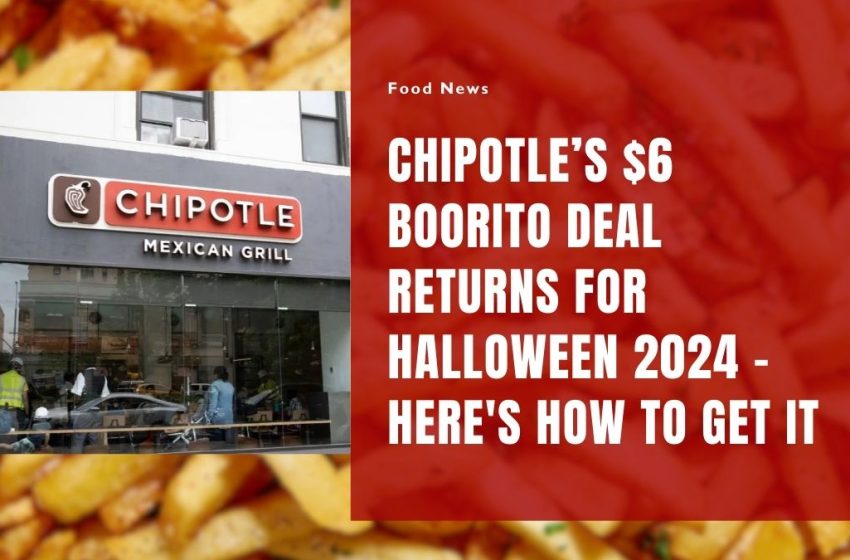 Chipotle’s $6 Boorito Deal Returns for Halloween 2024 – Here's How to Get It