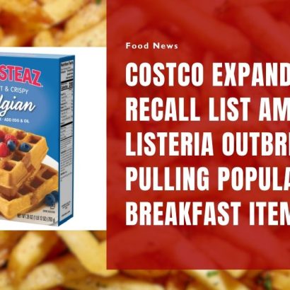 Costco Expands Recall List Amid Listeria Outbreak, Pulling Popular Breakfast Item