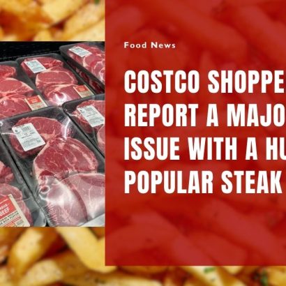 Costco Shoppers Report a Major Issue With a Hugely Popular Steak