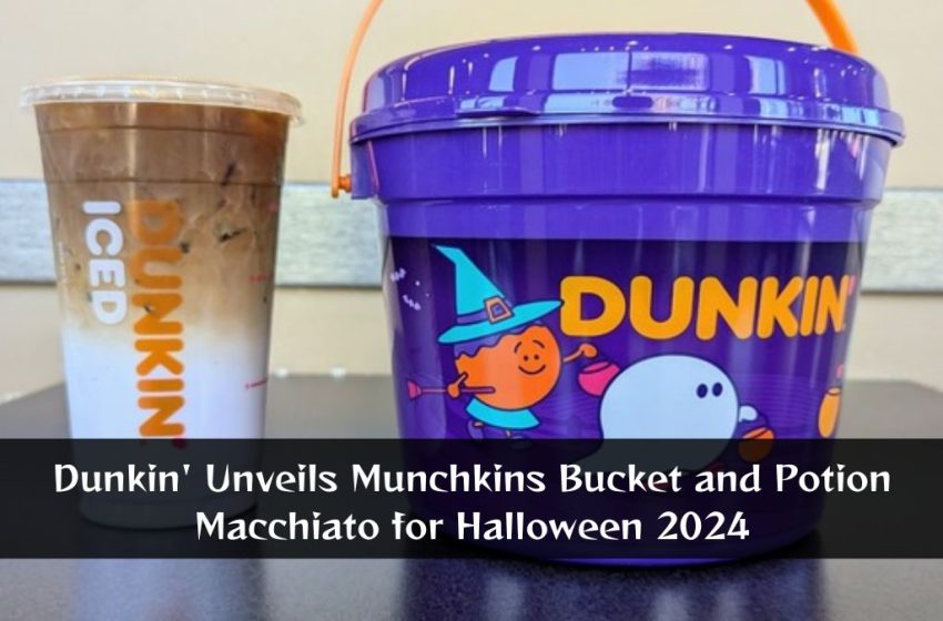 Dunkin' Unveils Munchkins Bucket and Potion Macchiato for Halloween 2024: Here’s What to Know