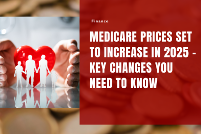 Thumbnail for Medicare Prices Set to Increase in 2025 – Key Changes You Need to Know