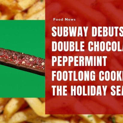 Subway Debuts Double Chocolate Peppermint Footlong Cookie for the Holiday Season