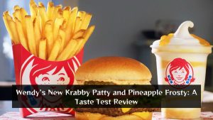 Wendy’s New Krabby Patty and Pineapple Frosty: A Taste Test Review