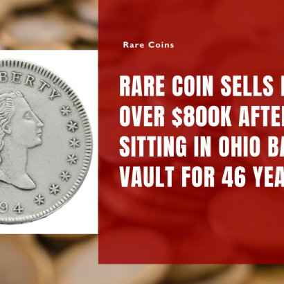 Rare coin sells for over $800K after sitting in Ohio bank vault for 46 years